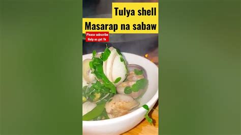 Tinuklap ni Julia Ang Masarap na Tulya.